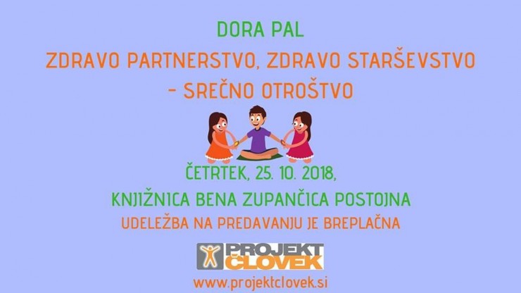 Predavanje: Zdravo partnerstvo, zdravo starševstvo - srečno otroštvo.