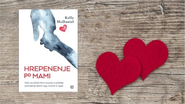 POLETNO (NE TAKO LAHKOTNO) BRANJE: KELLY MCDANIEL - HREPENENJE PO MAMI