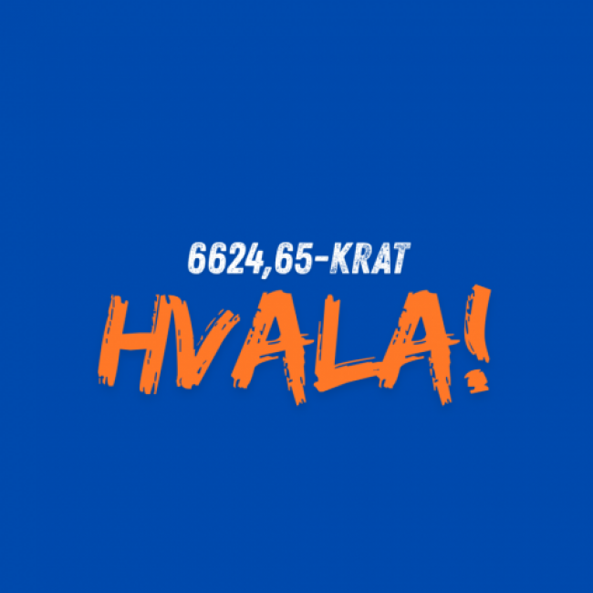 6624,65-krat HVALA!